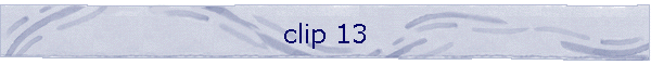 clip 13