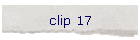clip 17