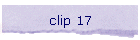 clip 17