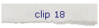 clip 18