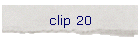 clip 20