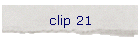 clip 21